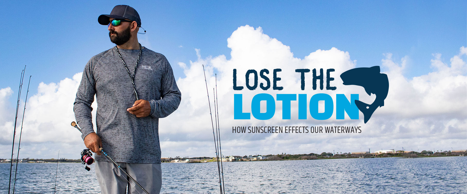 Lose the Lotion - Reel Sportswear