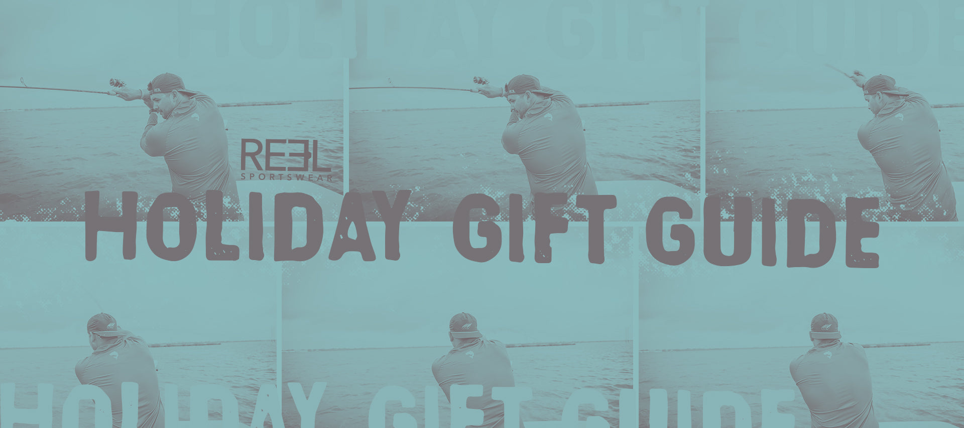 Reel Sportswear Holiday Gift Guide Present for Every Angler and Fishermen