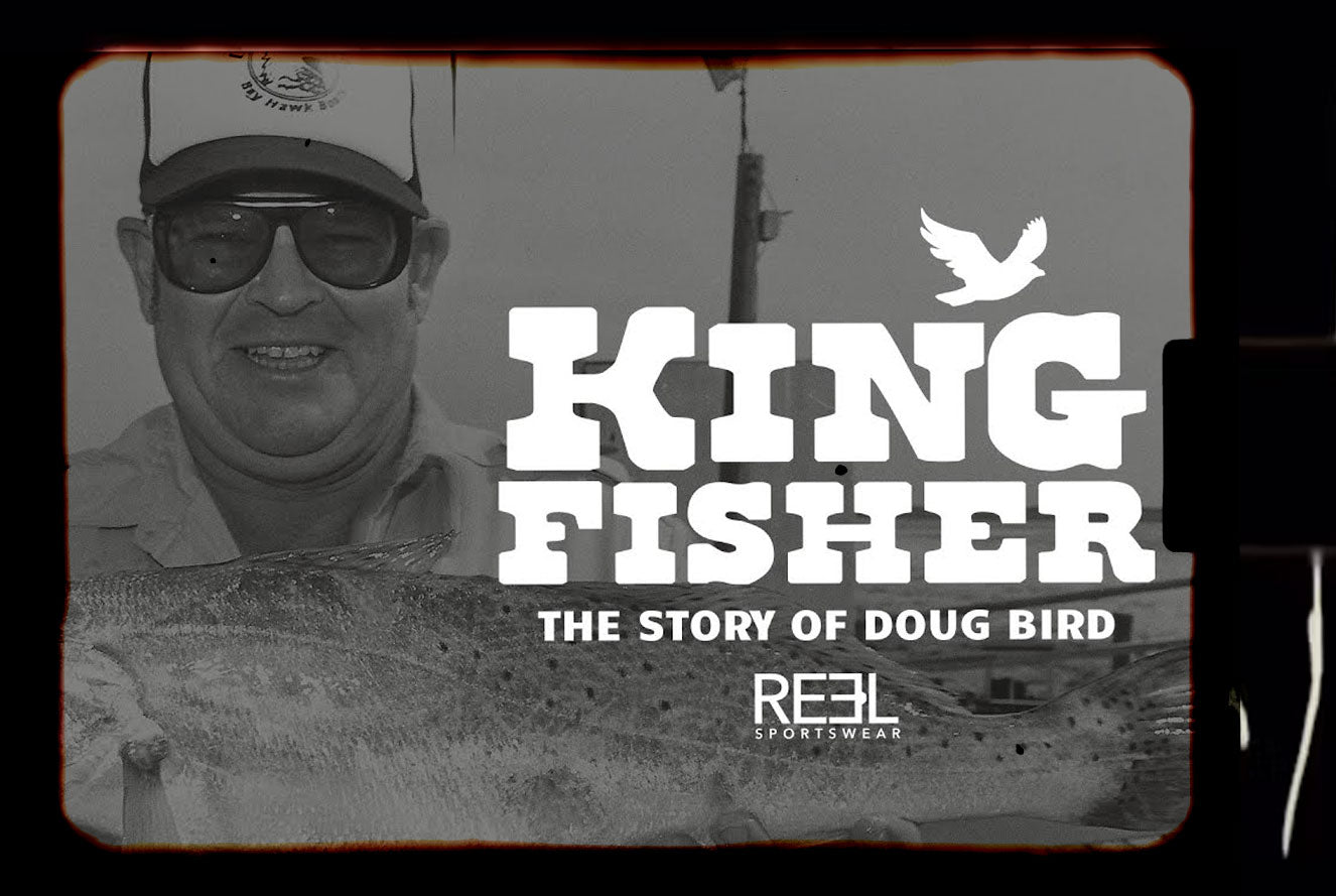 King Fisher Documentary - Fishing film about career and story of the late Capt. Doug Bird